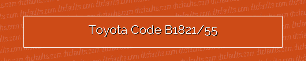 toyota code b1821/55