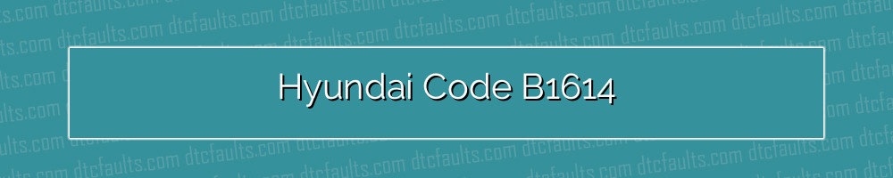 hyundai code b1614