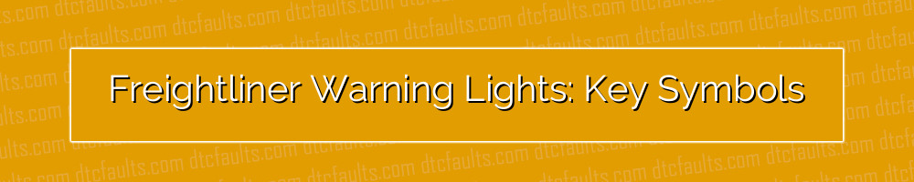 freightliner warning lights: key symbols