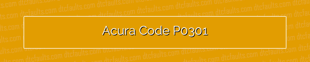 Acura Code P0301