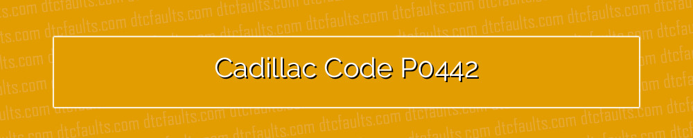 Cadillac Code P0442