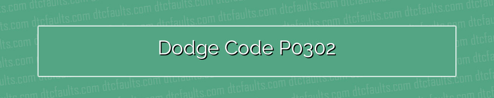 Dodge Code P0302