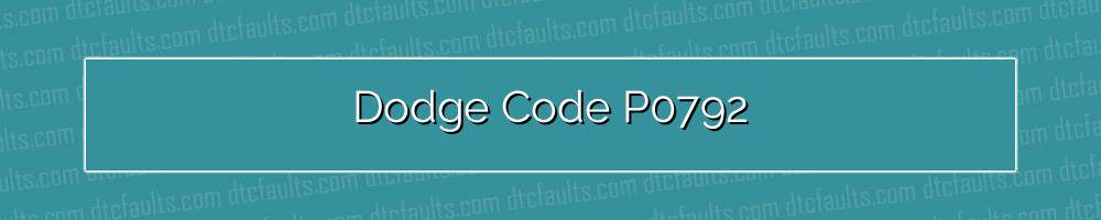 dodge code p0792