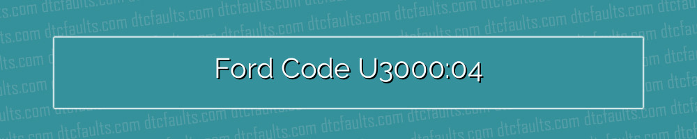 ford code u3000:04