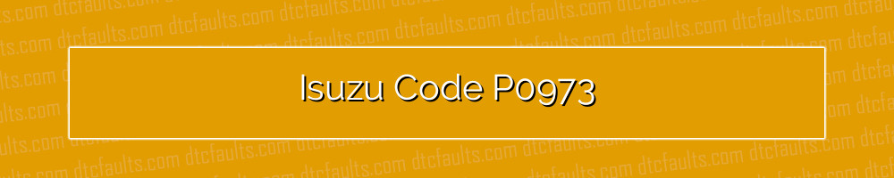 Isuzu Code P0973