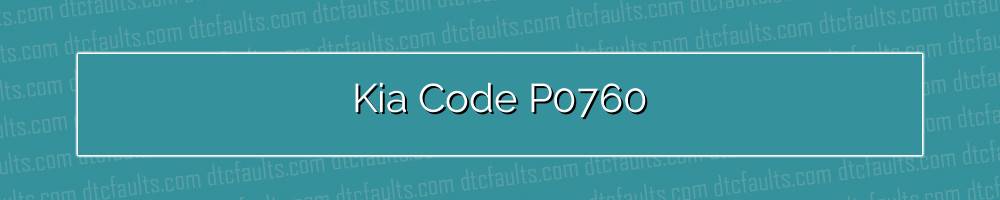 Kia Code P0760