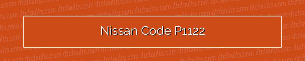nissan code p1122