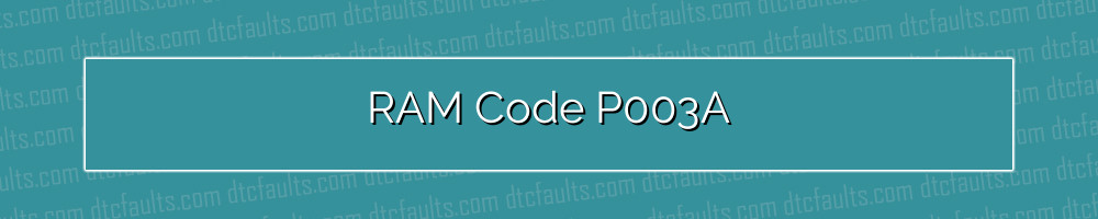 RAM Code P003A