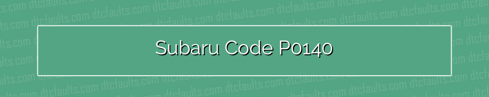 Subaru Code P0140