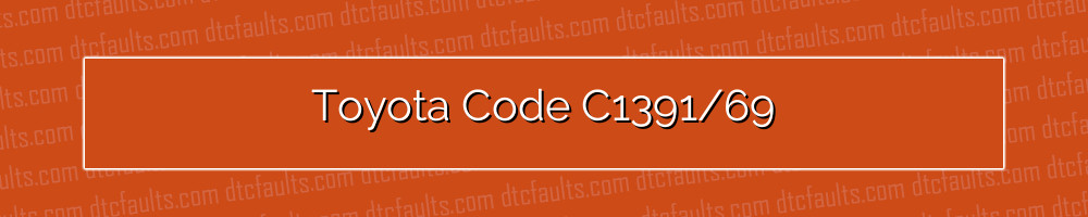 toyota code c1391/69