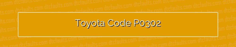 Toyota Code P0302