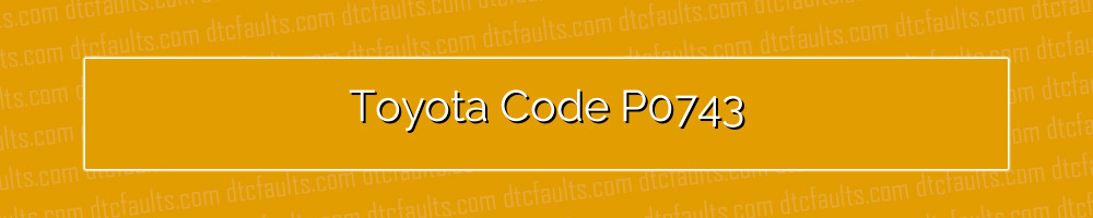 toyota code p0743